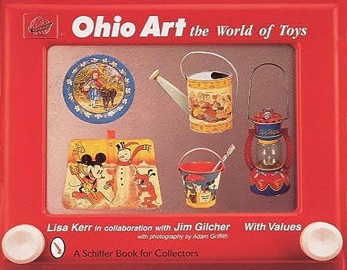 Imagen de archivo de Ohio Art: The World of Toys a la venta por Books of the Smoky Mountains