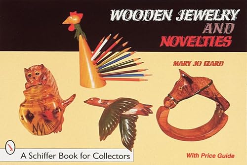 Wooden Jewelry and Novelties (A Schiffer Book for Collectors)