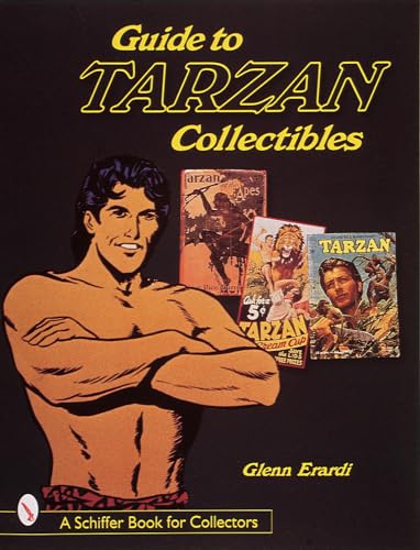 Stock image for Guide to Tarzan Collectibles (A Schiffer Book for Collectors) for sale by HPB Inc.