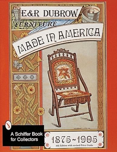 9780764305955: FURNITURE MADE IN AMERICA (Schiffer Book for Collectors): 1875-1905