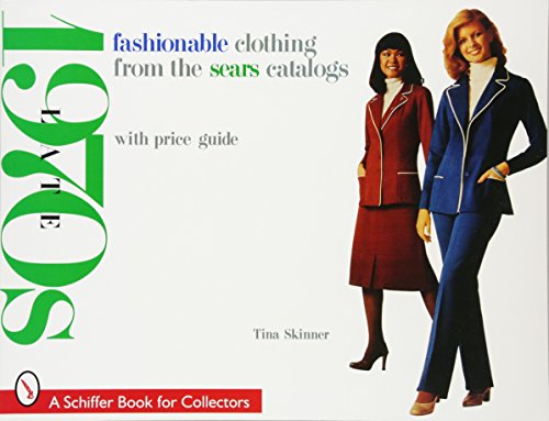 Late 70s Fashionable Clothing from the Sears Catalogs