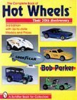 Imagen de archivo de The Complete Book of Hot Wheels a la venta por HPB-Ruby