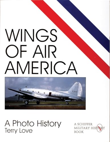 Stock image for Wings of Air America: A Photo History for sale by ThriftBooks-Dallas