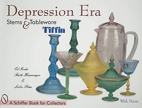 Imagen de archivo de Depression Era Stems & Tableware: Tiffin (Schiffer Book for Collectors) a la venta por Books From California