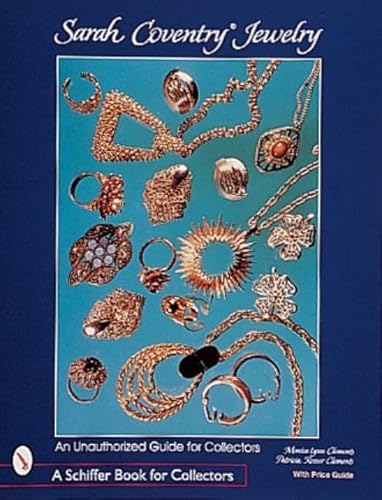 Stock image for Sarah Coventry Jewelry: An Unauthorized Guide for Collectors for sale by Goodwill Books