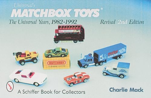 Stock image for Universal's Matchbox Toys: The Universal Years, 1982-1992 With Price Guide for sale by SecondSale