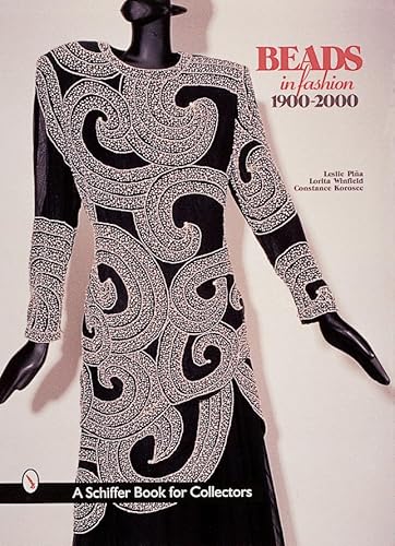 Beispielbild fr Beads in Fashion 1900-2000 (A Schiffer Book for Collectors) zum Verkauf von Jenson Books Inc