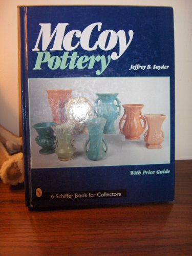 9780764308048: McCoy Pottery (A Schiffer Book for Collectors)