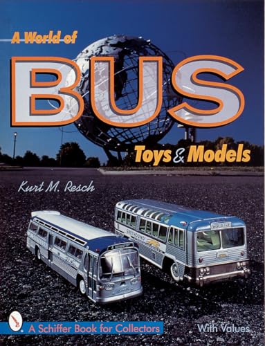 A World of Bus Toys and Models