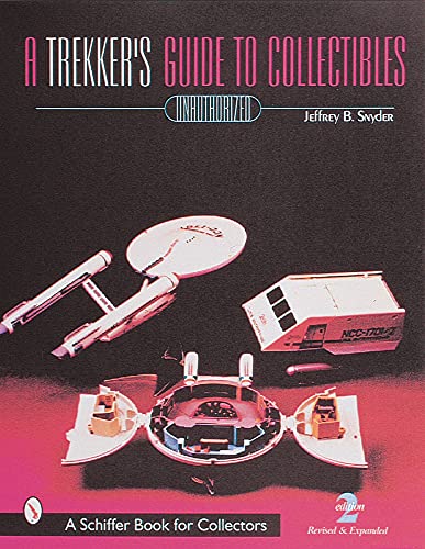 9780764308154: A Trekker's Guide to Collectibles with Prices (A Schiffer Book for Collectors)