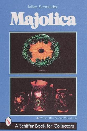 Imagen de archivo de Majolica (Schiffer Book for Collectors) a la venta por Wonder Book