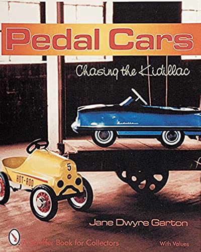 Stock image for Pedal Cars: Chasing the Kidillac (Collectables) for sale by Books From California