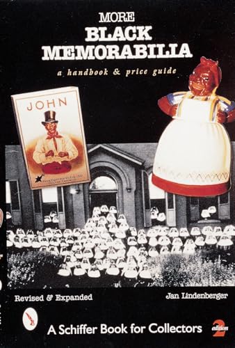 Beispielbild fr More Black Memorabilia: A Handbook and Price Guide (Schiffer Book for Woodcarvers) zum Verkauf von HPB-Red
