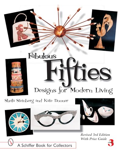 Stock image for Fabulous Fifties: Designs for Modern Living (Schiffer Book for Collectors) for sale by Books From California