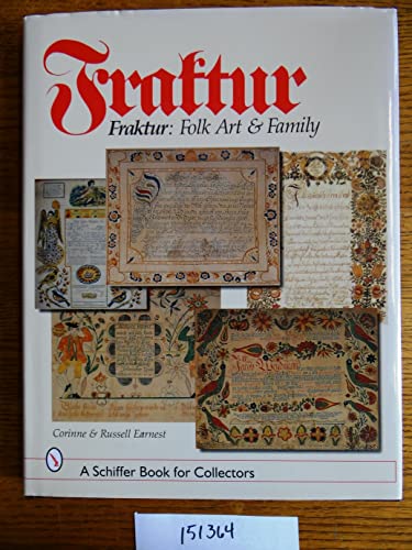 9780764309205: Fraktur: Folk Art and Family (A Schiffer Book for Collectors)