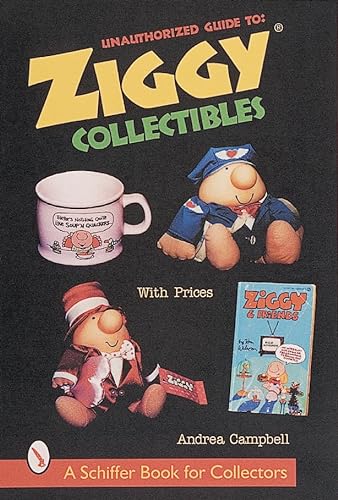 Beispielbild fr Unauthorized Guide to Ziggy Collectibles (A Schiffer Book for Collectors) zum Verkauf von Books From California