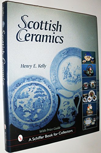 Beispielbild fr Scottish Ceramics (Schiffer Book for Collectors) zum Verkauf von Books From California