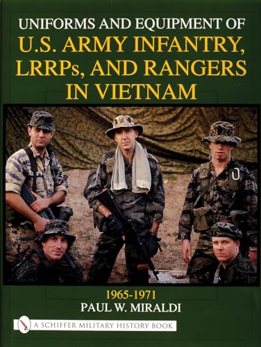 Beispielbild fr Uniforms and Equipment of U.S. Army Infantry, Lrrps and Rangers in Vietnam 1965-1971 (Schiffer Military History) zum Verkauf von HPB-Diamond