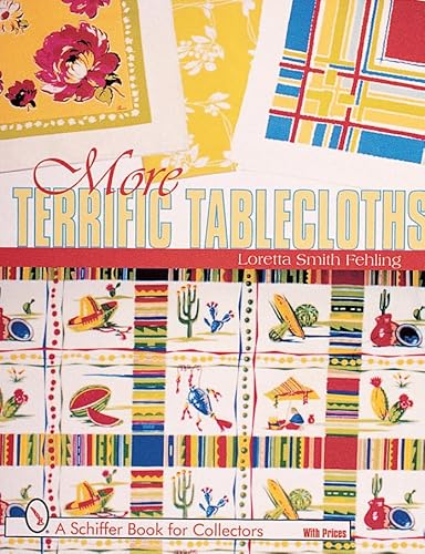 Stock image for More Terrific Tablecloths for sale by Better World Books