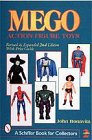 9780764309939: Mego Action Figure Toys (A Schiffer Book for Collectors)