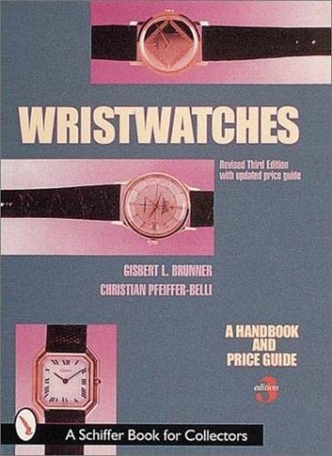 Beispielbild fr Wristwatches - Revised Third Editoin with Updated Price Guide zum Verkauf von Books From California