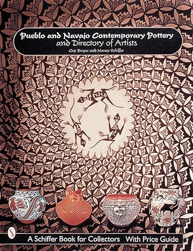 9780764310249: Pueblo and Navajo Contemporary Pottery and Directory of Artists (A Schiffer Book for Collectors)