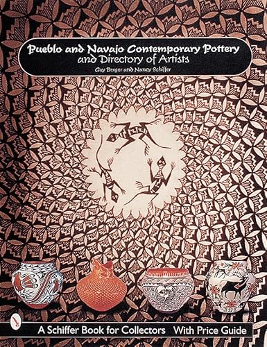 Stock image for Pueblo and Navajo Contemporary Pottery: and Directory of Artists (A Schiffer Book for Collectors) for sale by -OnTimeBooks-