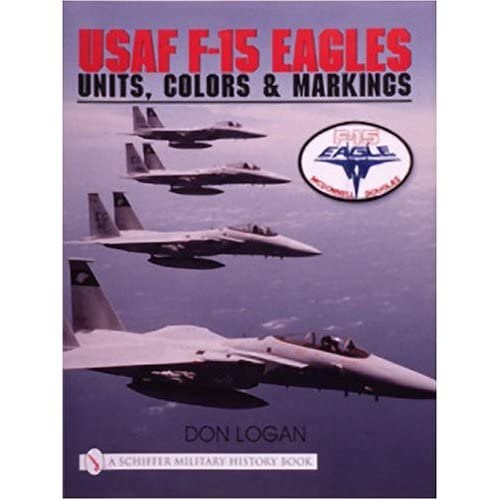 9780764310607: Usaf F 15 Eagles: Units, Colors and Markings
