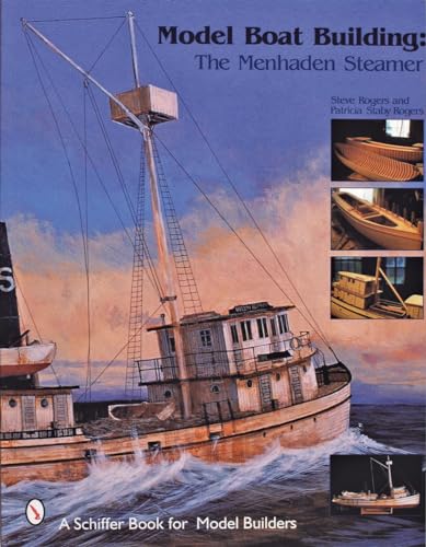 9780764310706: Model Boat Building: The Menhaden Steamer