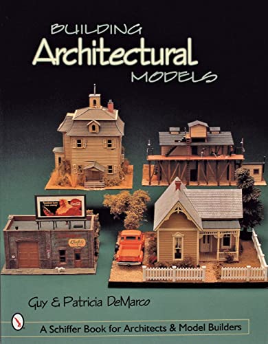 Stock image for Building Architectural Models for sale by Friends of  Pima County Public Library