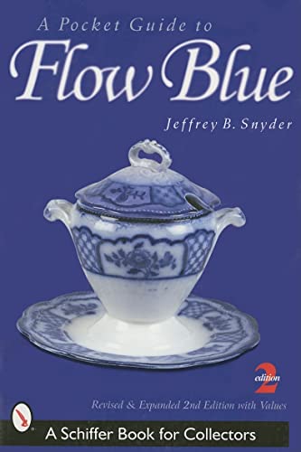 Beispielbild fr A Pocket Guide to Flow Blue zum Verkauf von Better World Books