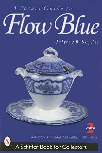 Stock image for A Pocket Guide to Flow Blue for sale by Better World Books