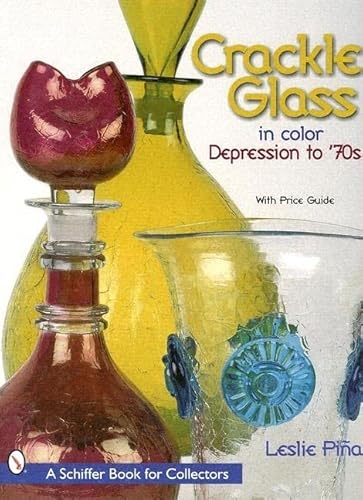 Beispielbild fr Crackle Glass in Color Depression to '70s (Schiffer Book for Collectors) zum Verkauf von Books From California