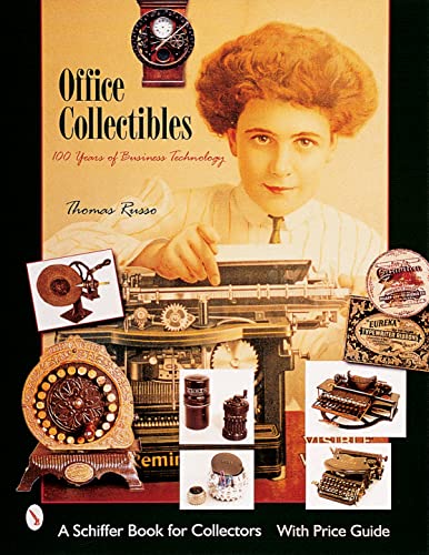 Stock image for Office Collectibles: 100 Years of Business Technology: 100 Years of Business Technology for sale by ThriftBooks-Dallas