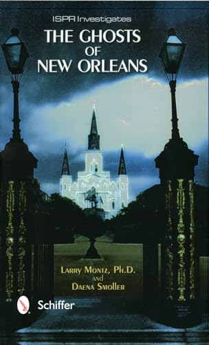 Beispielbild fr The Ghosts of New Orleans zum Verkauf von Better World Books