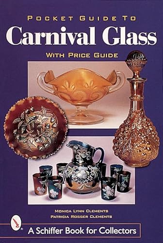 Stock image for POCKET GUIDE TO CARNIVAL GLASS (Schiffer Book for Designers & Collectors): With Price Guide for sale by WorldofBooks