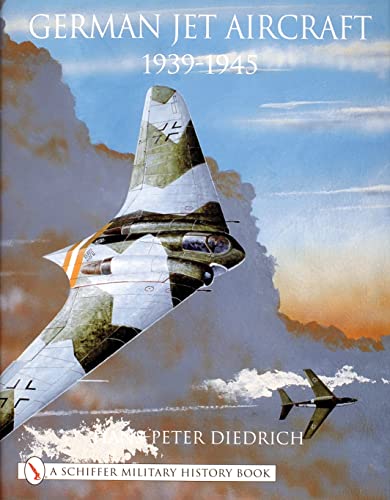9780764312304: German Jet Aircraft: 1939-1945