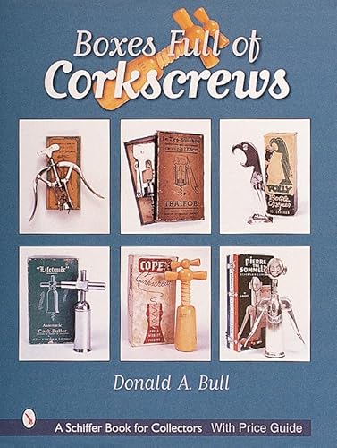 9780764312380: Boxes Full of Corkscrews