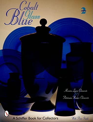 Imagen de archivo de Cobalt Blue Glass (Revised, Expanded) a la venta por Hennessey + Ingalls