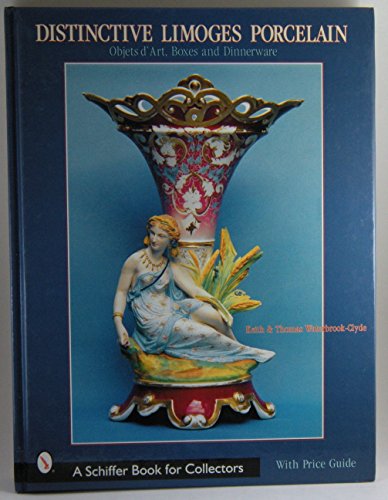 9780764312601: Distinctive Limoges Porcelain: Objets D'Art, Boxes, and Dinnerware