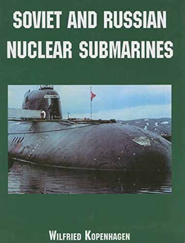 Imagen de archivo de Soviet and Russian Nuclear Submarines a la venta por Books From California