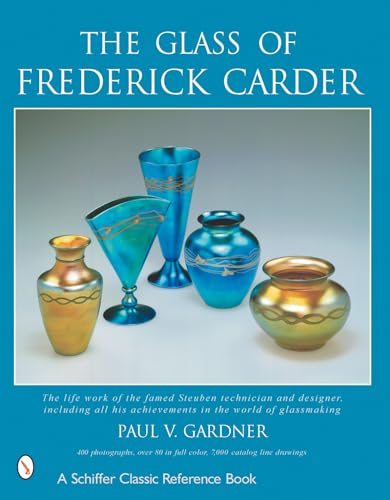 9780764313189: Glass of Frederick Carder