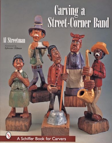 Beispielbild fr Carving a Street-Corner Band (Schiffer Craft Book) zum Verkauf von HPB-Ruby