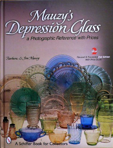 Beispielbild fr Mauzy's Depression Glass: A Photographic Reference With Prices (Schiffer Book for Collectors) zum Verkauf von HPB-Red