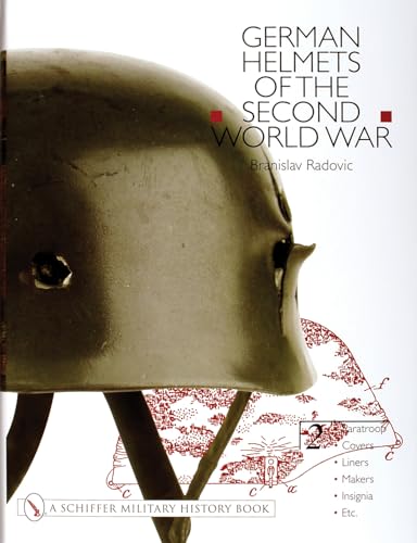 Imagen de archivo de German Helmets of the Second World War: Volume Two; Paratoop - CoversLinersMakersInsignia a la venta por Jeff Stark