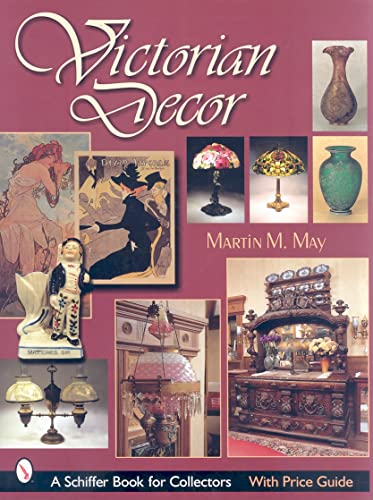 9780764314575: VICTORIAN DECOR (Schiffer Book for Collectors)