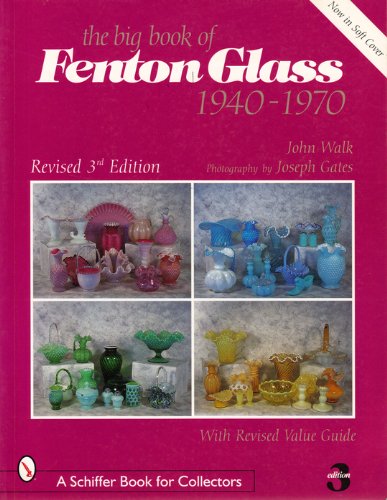 9780764314704: Big Book of Fenton Glass, The: 1940-1970