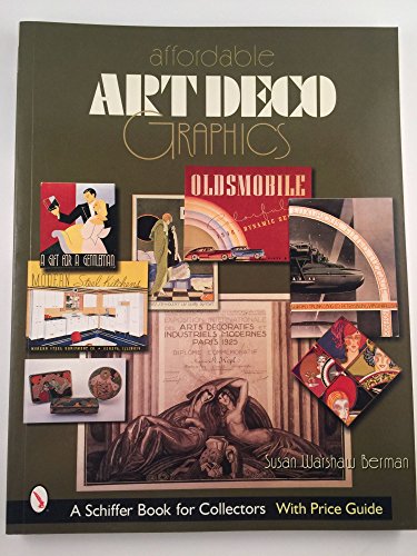 9780764314766: AFFORDABLE ART DECO GRAPHICS (Schiffer Book for Collectors)