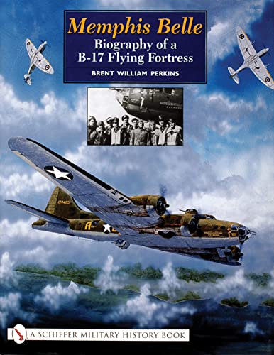 9780764314995: Memphis Belle:: Biography of a B-17 Flying Fortress