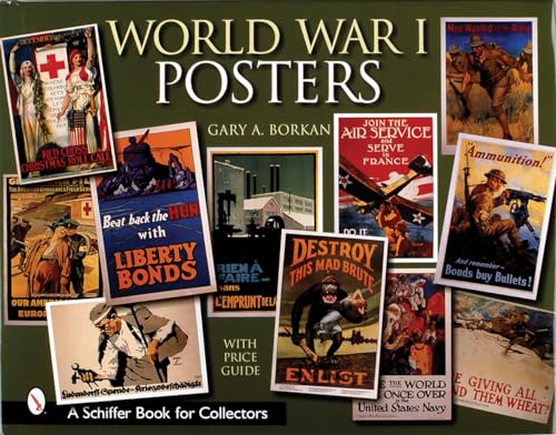 Imagen de archivo de World War I Posters (Schiffer Book for Collectors with Price Guide) a la venta por Jackson Street Booksellers